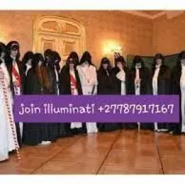 JOIN THE CLUB OF BILLIONAIRES KINGDOM FOR WEALTH +27787917167 in Johannesburg, Sandton, Join illuminati to Make You Rich in Durban for Money +27787917167, Fame And Power in South Africa, Join illumina
